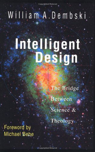 Cover for William A. Dembski · Intelligent Design – The Bridge Between Science Theology (Taschenbuch) (2002)