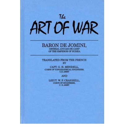 Cover for Antoine Henri De Jomini · The Art of War (Hardcover Book) [New ed of 1862 edition] (1971)