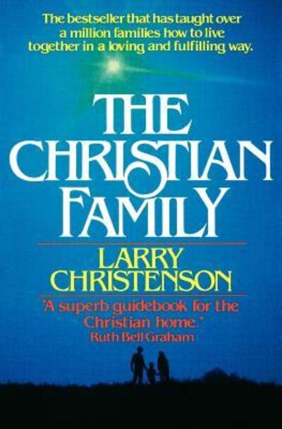 Cover for Larry Christenson · The Christian Family (Paperback Book) (1970)