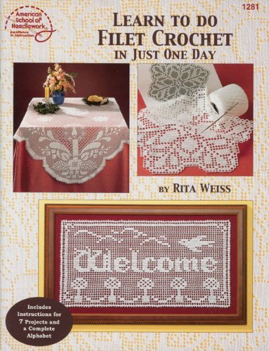 Cover for Drg Publishing · Learn to Do Filet Crochet in Just One Day - #1281 (Pocketbok) (1999)