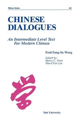 Cover for Claudia Ross · Chinese Dialogues: An Intermediate Level Text for Modern Chinese - Far Eastern Publications Series (Paperback Book) (1953)