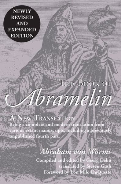 Book of Abramelin: A New Translation - Von Worms, Abraham (Abraham Von Worms) - Libros - Ibis Press - 9780892542147 - 31 de julio de 2015