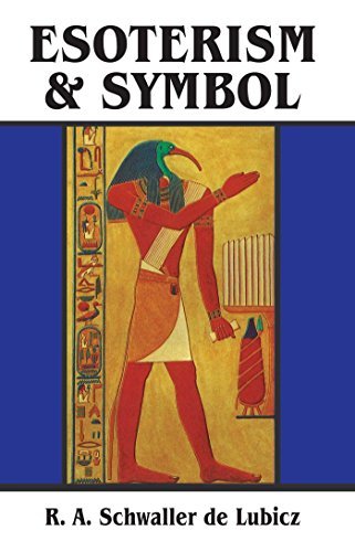 Esoterism and Symbol - R. A. Schwaller de Lubicz - Boeken - Inner Traditions Bear and Company - 9780892810147 - 1 februari 1985