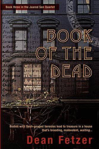 Cover for Dean Fetzer · Book of the Dead (The Jaared Sen Quartet, Book 3) (Taschenbuch) [1st edition] (2012)