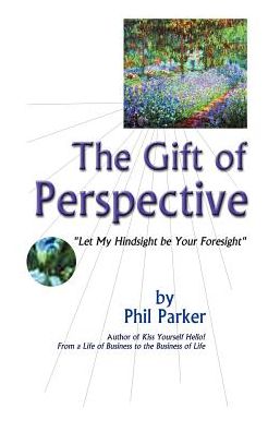 Cover for Phil Parker · The Gift of Perspective (Paperback Book) (2004)