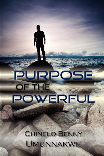 Cover for Chinelo Benny Umunnakwe · Purpose of the Powerful (Paperback Book) (2011)