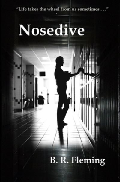 Cover for B R Fleming · Nosedive (Paperback Book) (2021)