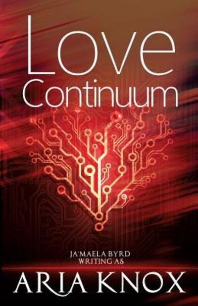 Aria Knox · Love Continuum (Pocketbok) (2015)
