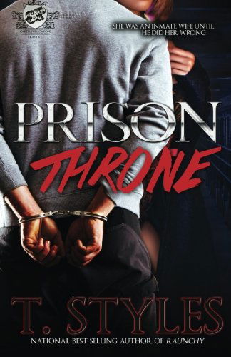 Cover for T. Styles · Prison Throne (The Cartel Publications Presents) (Paperback Book) (2014)