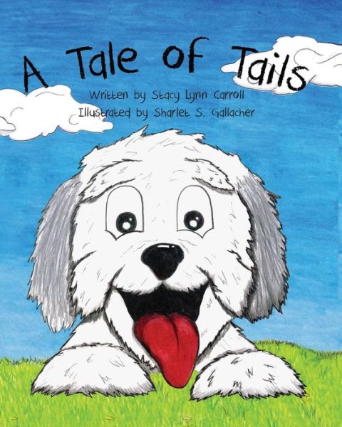 Cover for Stacy Lynn Carroll · A Tale of Tails (Paperback Book) (2014)