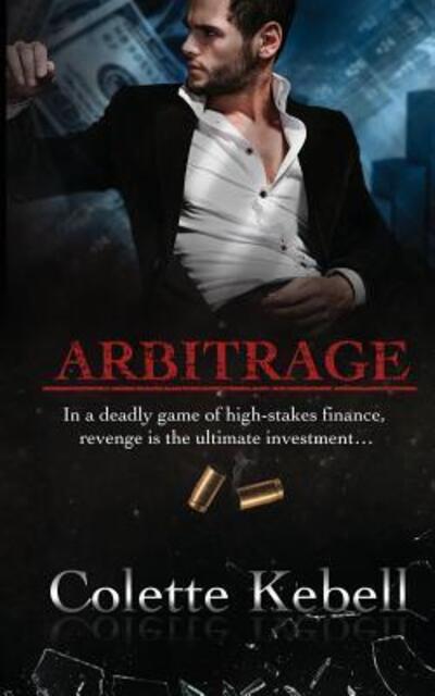 Cover for Colette Kebell · Crime Arbitrage (Paperback Book) (2019)