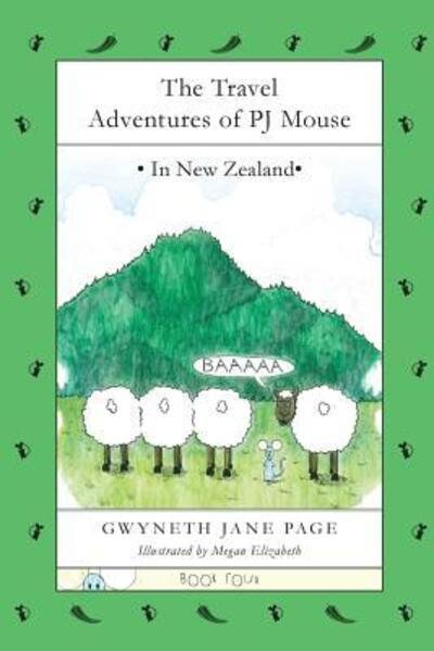 Cover for Gwyneth Jane Page · The Travel Adventures of PJ Mouse (Paperback Book) (2017)
