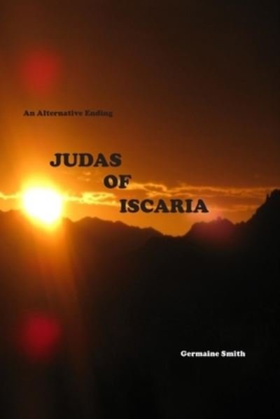 Cover for Germaine R Smith · Judas of Iscaria (Paperback Bog) (2021)