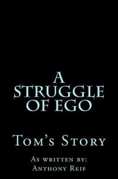 Cover for Living Beyond Life LLC · A Struggle of Ego (Paperback Book) (2017)