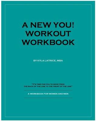 Cover for Kyla Latrice Tennin · A New You! Workout Workbook (Paperback Book) (2014)