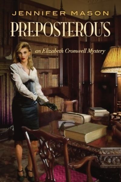 Jennifer Mason · Preposterous (Paperback Book) (2022)