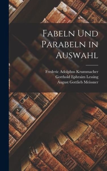 Cover for Gotthold Ephraim Lessing · Fabeln und Parabeln in Auswahl (Bok) (2022)
