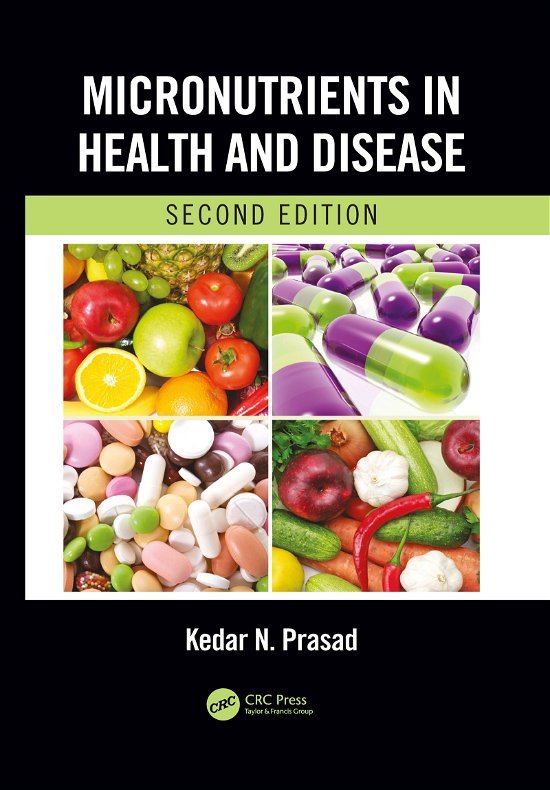 Cover for Kedar N. Prasad · Micronutrients in Health and Disease, Second Edition (Paperback Book) (2021)