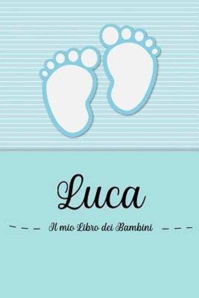 Cover for En Lettres Bambini · Luca - Il mio Libro dei Bambini (Pocketbok) (2019)