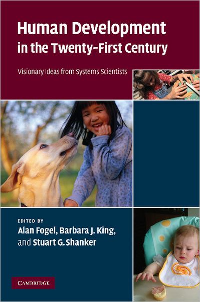 Cover for Alan Fogel · Human Development in the Twenty-First Century: Visionary Ideas from Systems Scientists (Pocketbok) (2011)