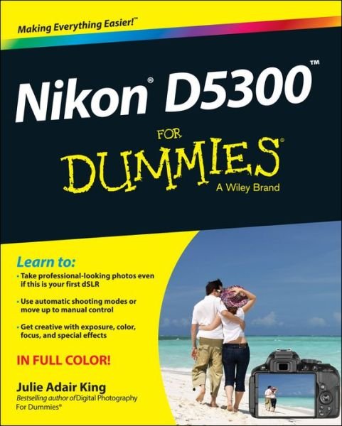 Nikon D5300 For Dummies - King, Julie Adair (Indianapolis, Indiana) - Bøker - John Wiley & Sons Inc - 9781118872147 - 25. mars 2014
