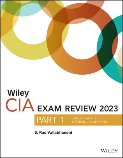 Cover for Vallabhaneni, S. Rao (SRV Professional Publication) · Wiley CIA Exam Review 2023, Part 1: Essentials of Internal Auditing - Wiley CIA Exam Review Series (Pocketbok) (2023)