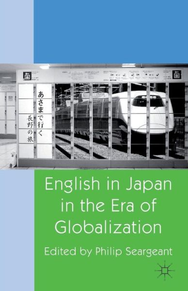 Cover for Philip Seargeant · English in Japan in the Era of Globalization (Paperback Book) (2011)