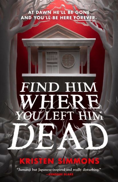 Cover for Kristen Simmons · Find Him Where You Left Him Dead - Death Games (Paperback Book) (2024)