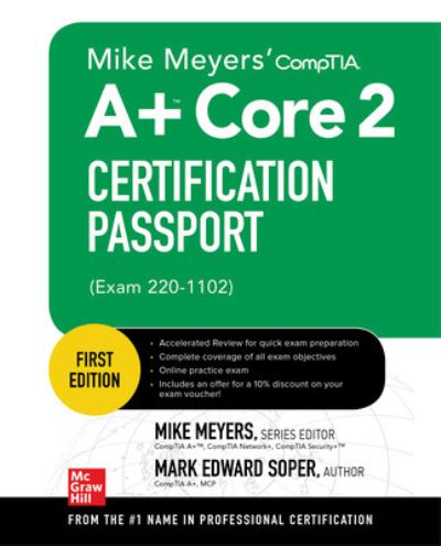 Mike Meyers' CompTIA A+ Core 2 Certification Passport (Exam 220-1102) - Mike Meyers - Livros - McGraw-Hill Education - 9781264612147 - 21 de março de 2023