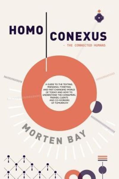 Cover for Morten Bay · Homo Conexus (Paperback Book) (2013)