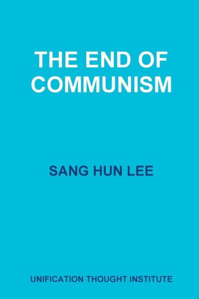 Cover for Sang Hun Lee · The End of Communism (Paperback Book) (2013)