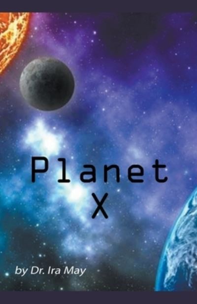 Cover for Dr Ira May · Planet X (Pocketbok) (2021)