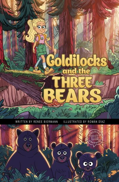 Cover for Renee Biermann · Goldilocks and the Three Bears: A Discover Graphics Fairy Tale - Discover Graphics: Fairy Tales (Gebundenes Buch) (2022)