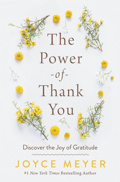 Cover for Joyce Meyer · The Power of Thank You: Discover the Joy of Gratitude (Pocketbok) (2024)