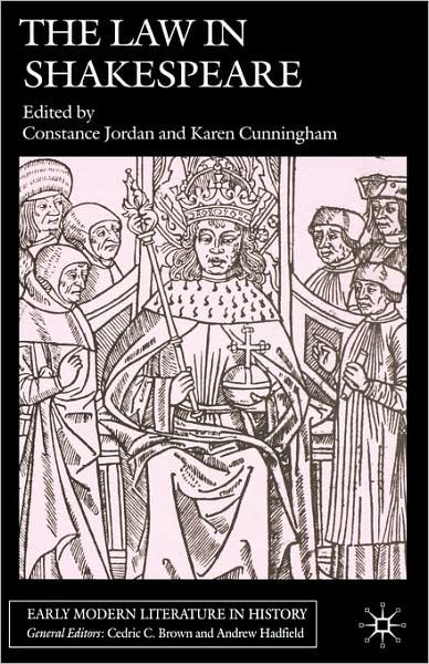 Cover for Cedric C Brown · The Law in Shakespeare - Early Modern Literature in History (Hardcover Book) [2007 edition] (2006)