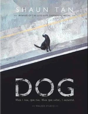 Cover for Shaun Tan · Dog - Walker Studio (Hardcover Book) (2020)