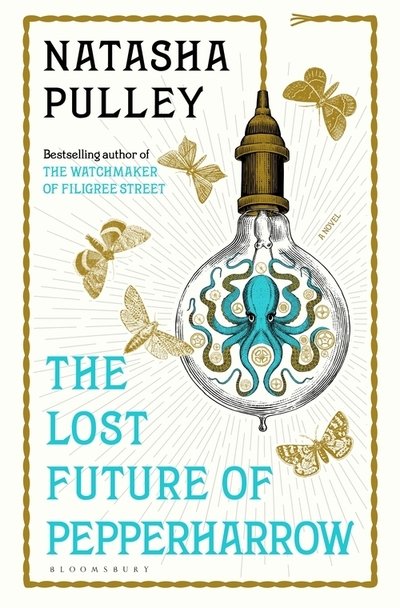 Cover for Natasha Pulley · The Lost Future of Pepperharrow (Pocketbok) (2021)