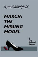 Cover for Karol Birchfield · March: the Missing Model:  a Tree Mcdowell Mystery (Paperback Book) (2004)