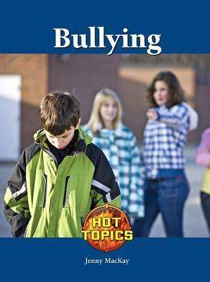 Cover for Jenny Mackay · Bullying (Hardcover Book) (2012)