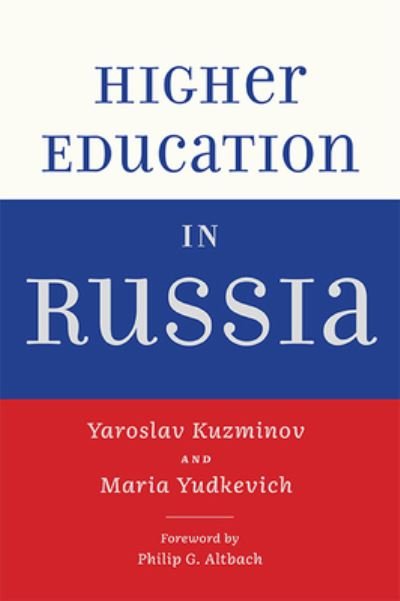 Cover for Kuzminov, Yaroslav (National Research University Higher School of Economics) · Higher Education in Russia (Paperback Bog) (2022)