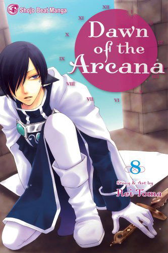 Cover for Rei Toma · Dawn of the Arcana, Vol. 8 - Dawn of the Arcana (Paperback Book) (2013)