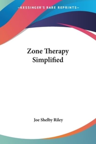 Cover for Joe Shelby Riley · Zone Therapy Simplified (Paperback Book) (2006)