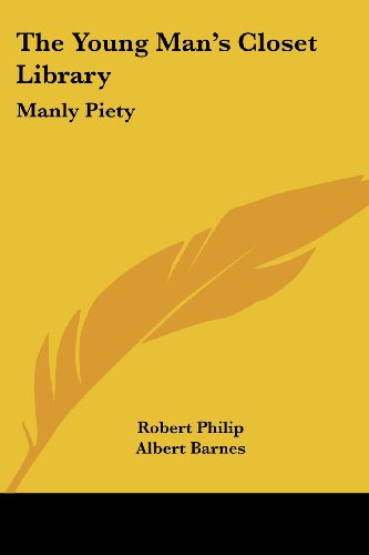 Cover for Robert Philip · The Young Man's Closet Library: Manly Piety (Paperback Book) (2007)