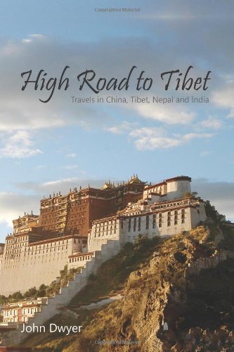 Cover for John Dwyer · High Road To Tibet (Paperback Bog) (2009)