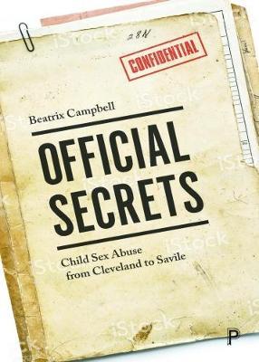 Cover for Beatrix Campbell · Secrets and Silence: Uncovering the Legacy of the Cleveland Child Sexual Abuse Case (Paperback Book) (2023)