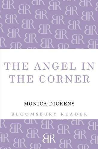 Cover for Monica Dickens · The Angel in the Corner (Pocketbok) (2013)