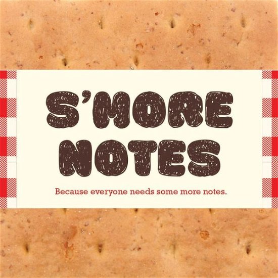 Cover for Chronicle Books · S'more Notes (Tryksag) (2018)