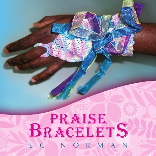 Cover for Ec Norman · Praise Bracelets (Paperback Bog) (2010)