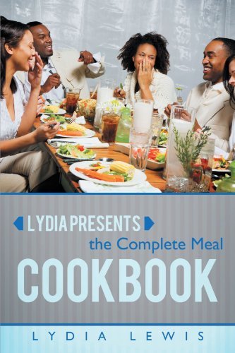 Cover for Lydia Lewis · Lydia Presents the Complete Meal Cookbook (Paperback Bog) (2012)