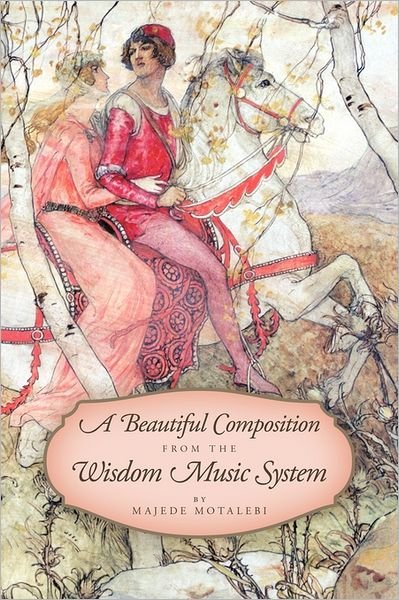 Cover for Majede Motalebi · A Beautiful Composition from the Wisdom Music System (Paperback Book) (2011)